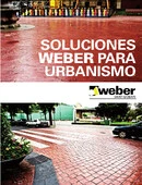Soluciones Weber para el Urbanismo Soluciones Weber para el Urbanismo